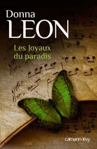 Title: Les joyaux du paradis (The Jewels of Paradise), Author: Donna Leon
