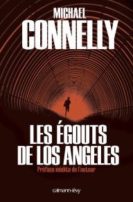 Title: Les égouts de Los Angeles (The Black Echo), Author: Michael Connelly