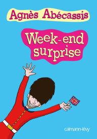 Title: Week-end surprise, Author: Agnès Abécassis