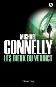 Title: Les Dieux du verdict (The Gods of Guilt), Author: Michael Connelly