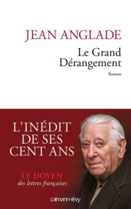 Title: Le Grand dérangement, Author: Jean Anglade