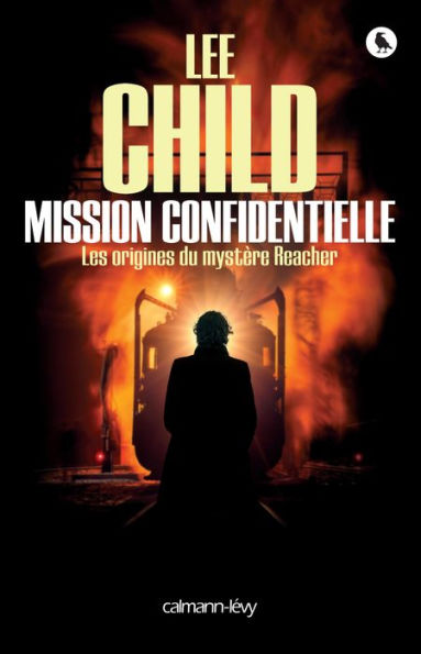 Mission confidentielle: Les origines du mystère Reacher