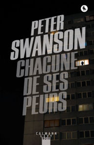 Title: Chacune de ses peurs, Author: Peter Swanson