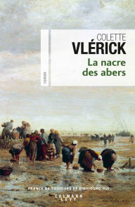 Title: La Nacre des abers, Author: Colette Vlerick