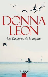 Title: Les Disparus de la lagune, Author: Donna Leon
