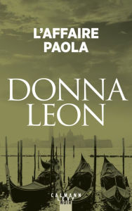 Title: L'affaire Paola (Fatal Remedies), Author: Donna Leon