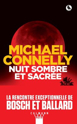 Nuit Sombre Et Sacree Gf By Michael Connelly Nook Book Ebook Barnes Noble