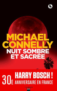 Title: Nuit sombre et sacrée, Author: Michael Connelly