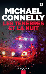 Title: Les ténèbres et la nuit, Author: Michael Connelly