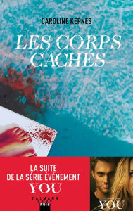 Title: Les corps cachés, Author: Caroline Kepnes