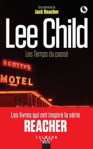 Title: Les Temps du passé, Author: Lee Child