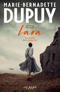 Title: Lara Tome 2 - La Valse des suspects - Partie 2, Author: Marie-Bernadette Dupuy