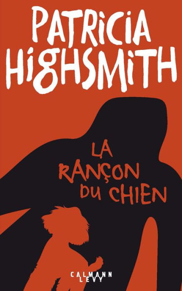 La rançon du chien