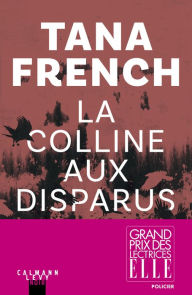 Title: La colline aux Disparus (The Searcher), Author: Tana French