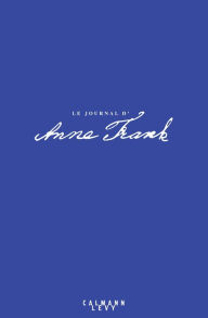 Title: Journal d'Anne Frank 75e anniversaire, Author: Anne Frank