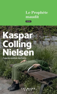Title: Le Prophète maudit, Author: Kaspar Colling Nielsen