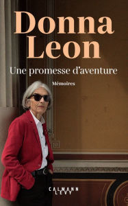 Title: Une promesse d'aventure, Author: Donna Leon