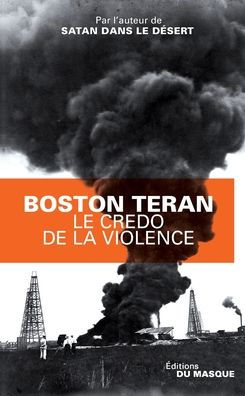 Le Credo de la Violence