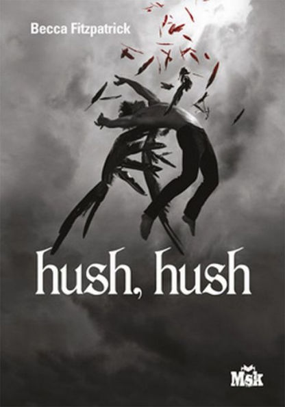 Hush, Hush