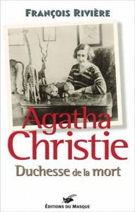 Title: Christie, Duchesse de la mort, Author: François Rivière