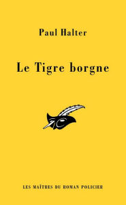 Title: Le Tigre borgne, Author: Paul Halter