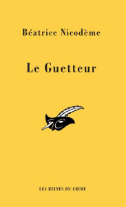 Title: Le guetteur, Author: Béatrice Nicodème