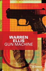 Title: Gun Machine, Author: Warren Ellis