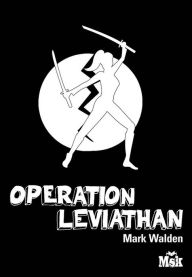 Title: Opération Léviathan, Author: Mark Walden