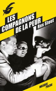 Title: Les Compagnons de la peur, Author: Rex Stout