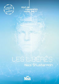 Title: Les Liberés, Author: Neal Shusterman