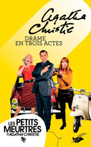 Title: Drame en trois actes (Three Act Tragedy), Author: Agatha Christie