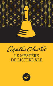 Title: Le Mystère de Listerdale (Nouvelle traduction révisée), Author: Agatha Christie