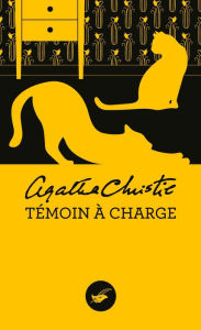 Title: Témoin à charge, Author: Agatha Christie