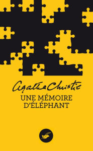 Title: Une mémoire d'éléphant (Elephants Can Remember), Author: Agatha Christie