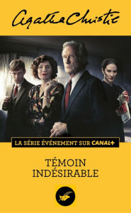 Title: Témoin indésirable, Author: Agatha Christie