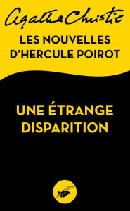 Title: Une étrange disparition (The Disappearance of Mr. Davenheim), Author: Agatha Christie