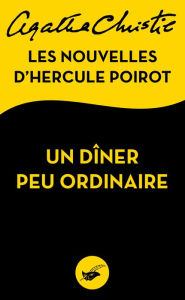 Title: Un dîner peu ordinaire (The Adventure of the Italian Nobleman), Author: Agatha Christie