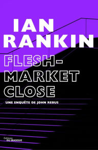 Title: Fleshmarket Close, Author: Ian Rankin
