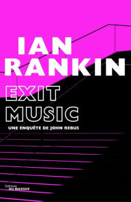 Title: Exit Music, Author: Ian Rankin