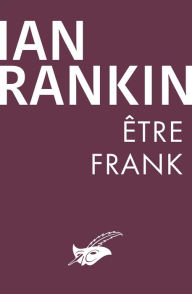 Title: Être Frank, Author: Ian Rankin