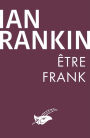 Être Frank