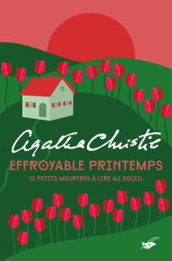 Title: Effroyable printemps, Author: Agatha Christie