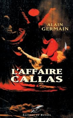 L'Affaire Callas