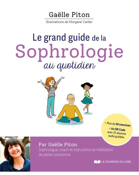 Le grand guide de la sophrologie au quotidien + QR code