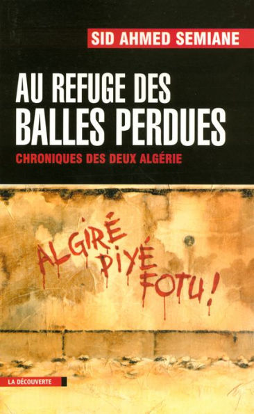 Au refuge des balles perdues