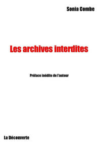 Title: Archives interdites, Author: Sonia COMBE