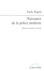 Naissance de la police moderne