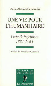 Title: Une vie pour l'humanitaire, Author: Marta Aleksandra BALINSKA