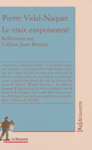 Title: Le trait empoisonné, Author: Pierre Vidal-Naquet