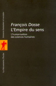 Title: L'empire du sens, Author: François Dosse